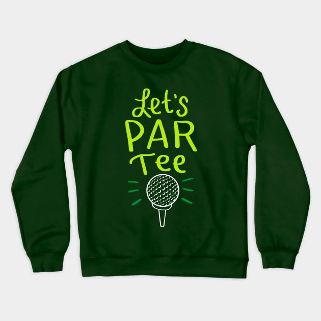 Funny Golf Shirts and Gifts - Lethes Par Tee / Party Crewneck Sweatshirt by Shirtbubble